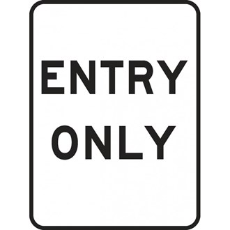 ENTRY ONLY SITE SIGN